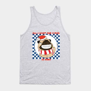 All I want for X'MAS is FOOD Tank Top
